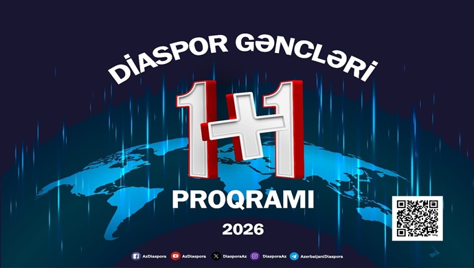“Diaspor Gəncləri 1+1” Proqramı – 2026: Növbəti mərhələ başlayır